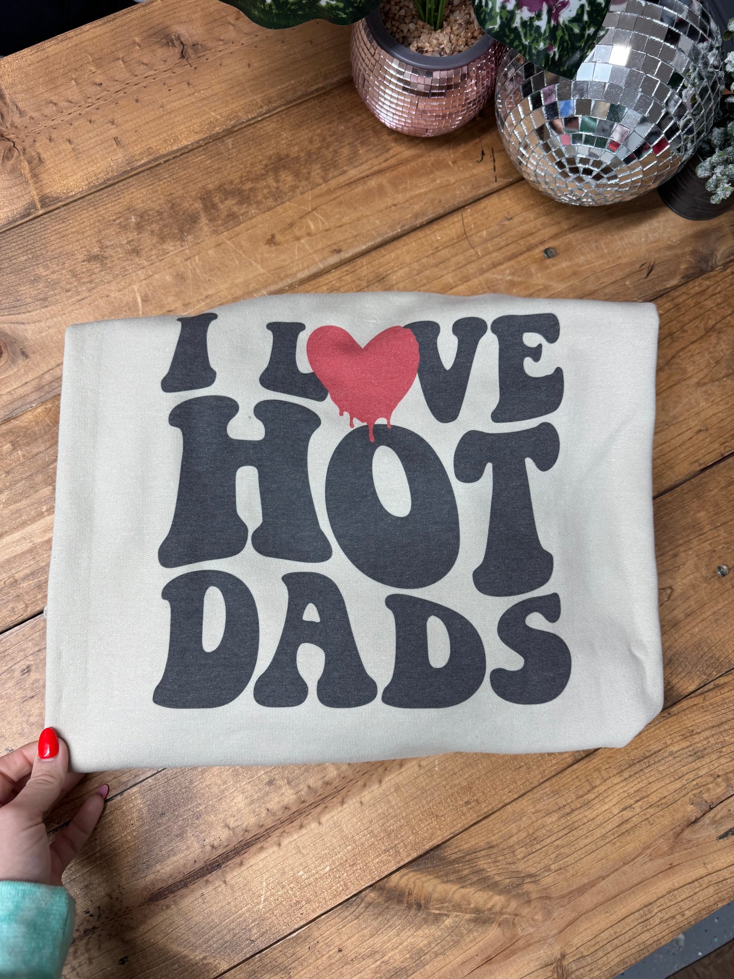 Size 2XL sand I love hot dads crewneck* small imperfection*