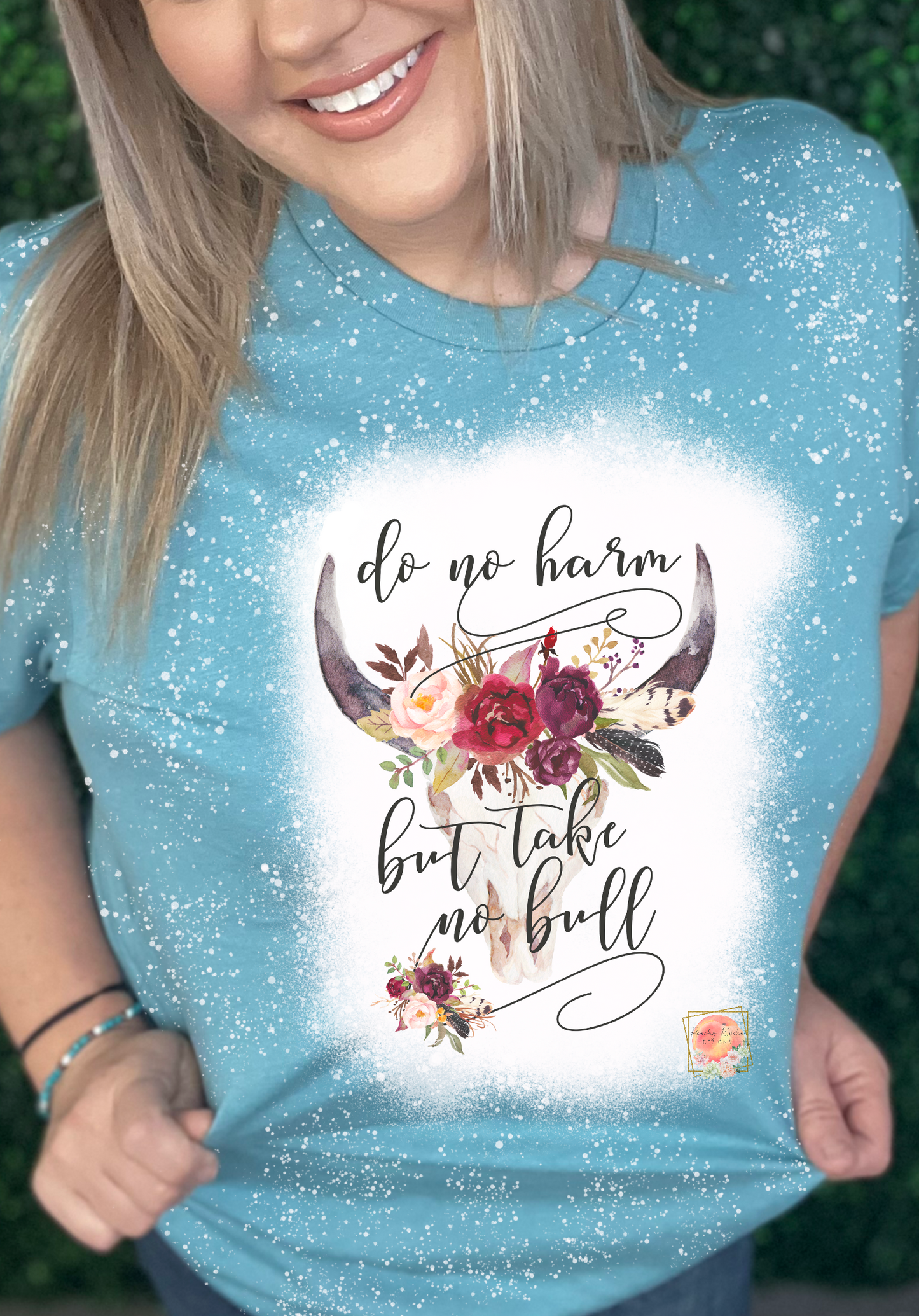 Do you no harm, but take no bull