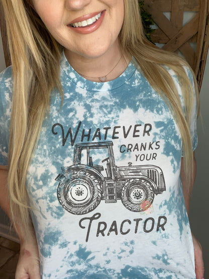 Whatever Cranks Your Tractor