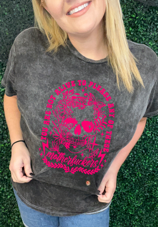 You are not alive to please any of these motherfuckers￼