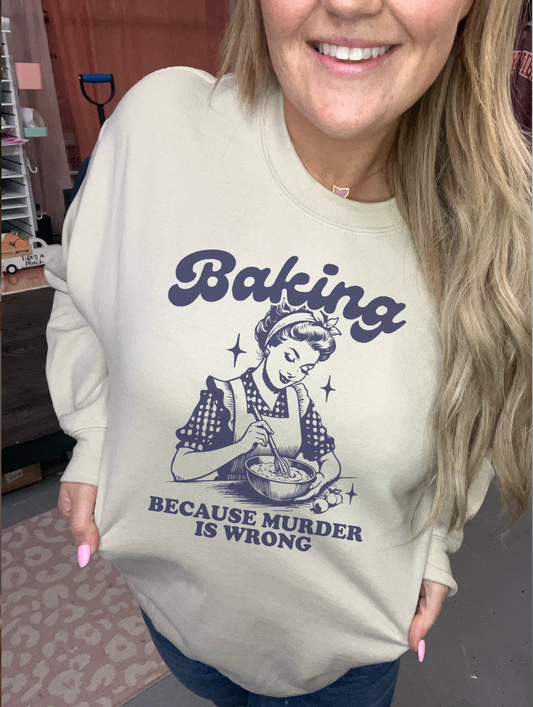 Baking, because murder is wrong