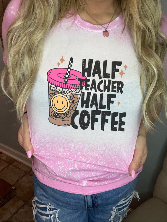 Half teacher half coffee