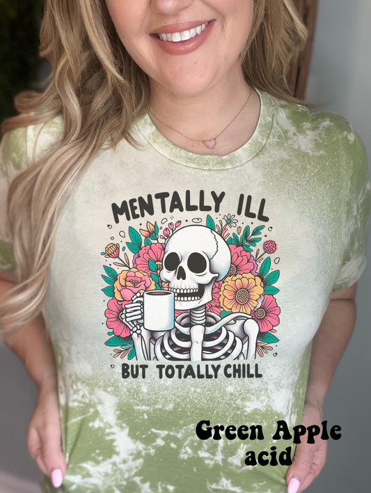 Mentally ill, but totally chill