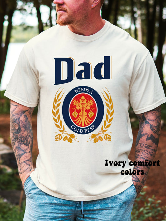 Dad needs a cold beer