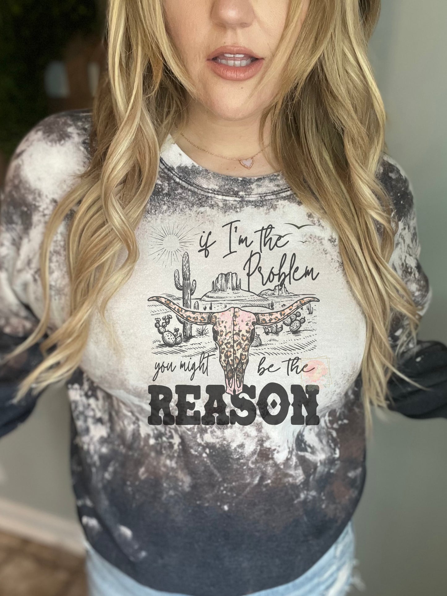 If I’m the problem, you might be the reason