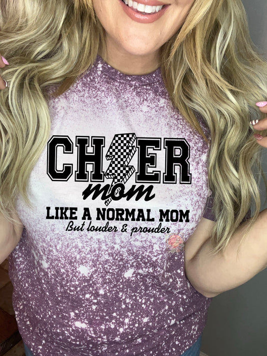 Cheer mom, like a normal mom, but louder and prouder