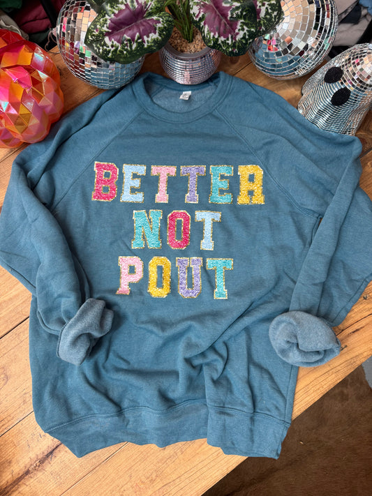 Size large better not pout lightweight sponge crewneck