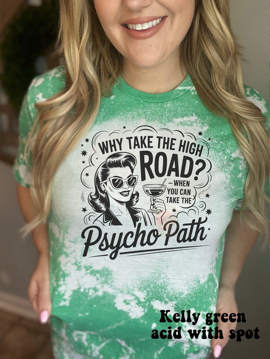 Why take the high road when you can take the psychopath?