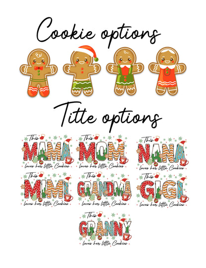 Custom Christmas “loves her little cookies” tops
