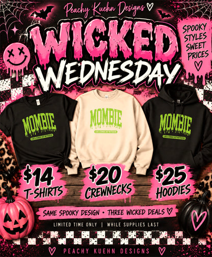 Wicked Wednesday Special- Mombie