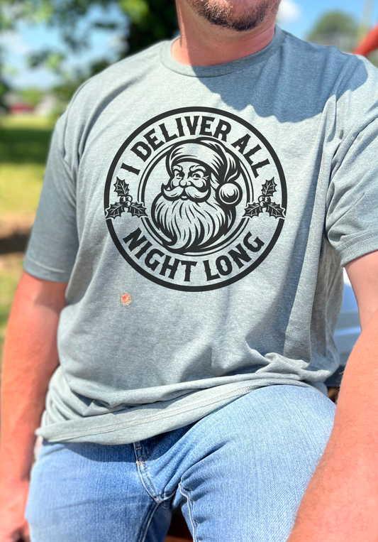 I deliver all night long