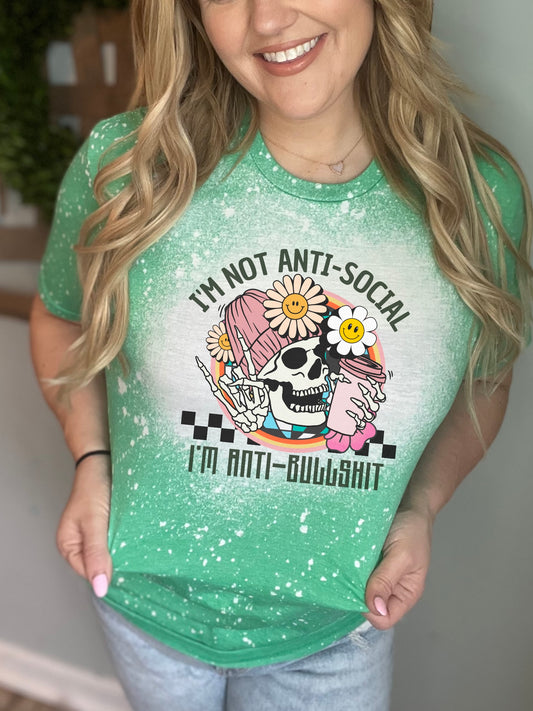 I’m not anti social, I’m anti bullshit