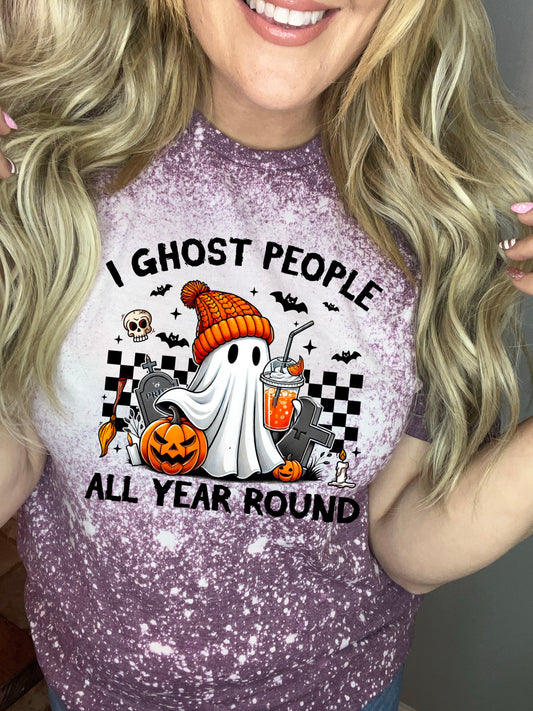 I ghost people all year round