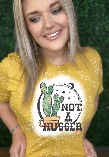 Not a hugger tee