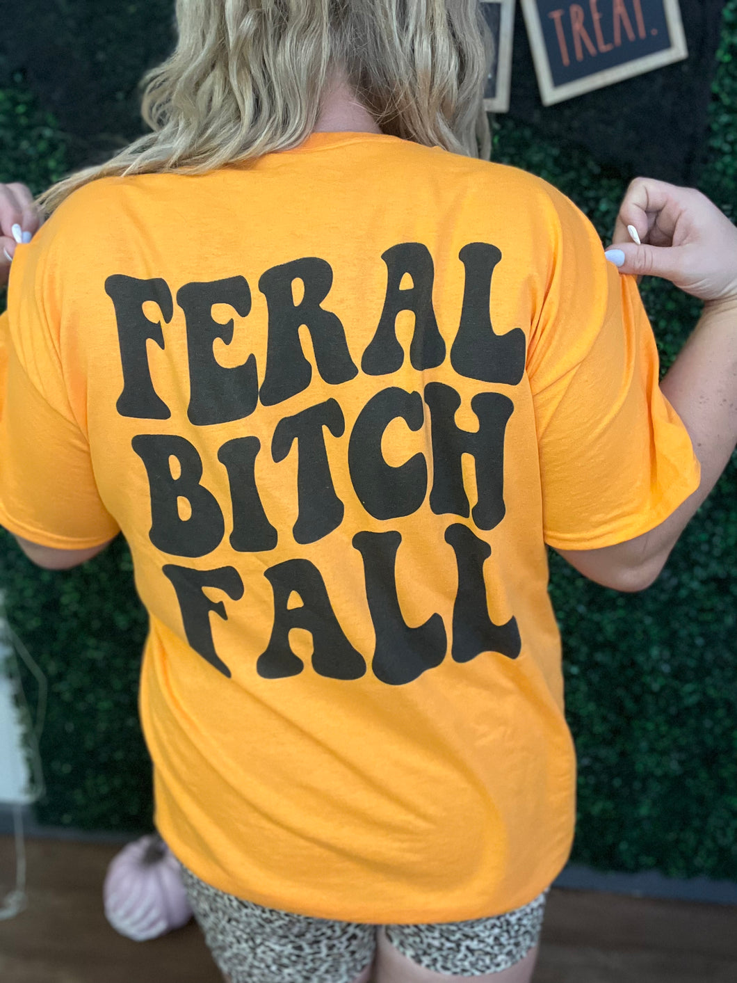 Feral bitch fall tee