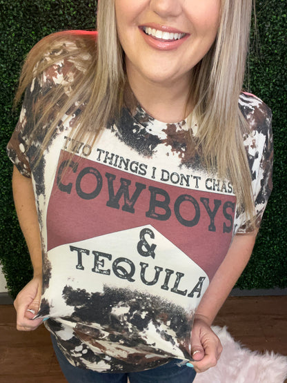Two things I don’t chase, Cowboys & tequila