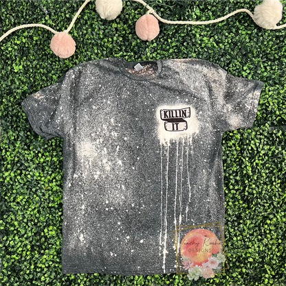 Killin it bleached tee